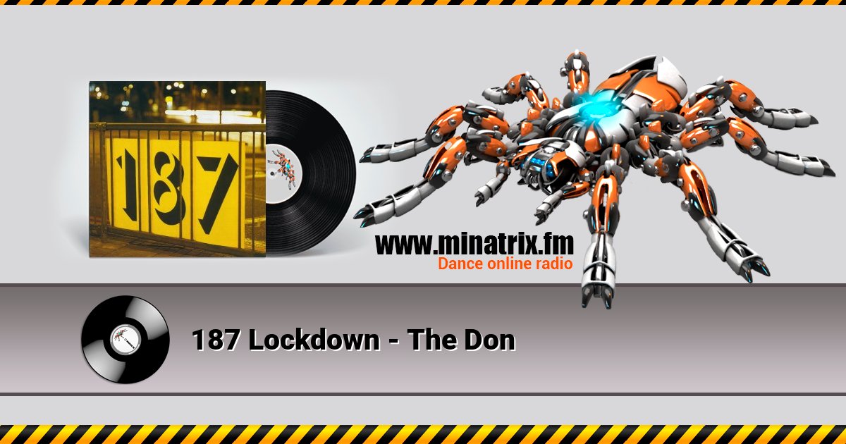 187 Lockdown - The Don 187 Lockdown - The Don Listen online and download MP3