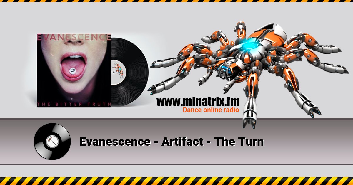 Evanescence - Artifact - The Turn Evanescence - Artifact - The Turn Listen online and download MP3