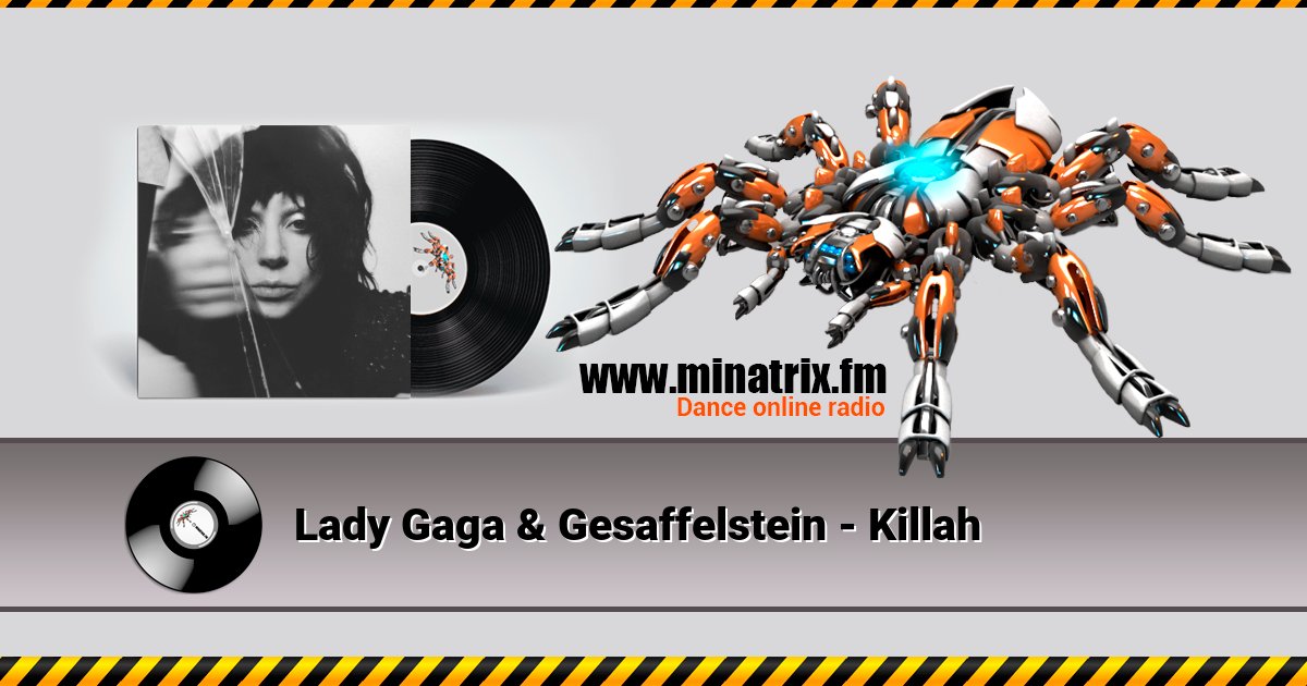 Lady Gaga & Gesaffelstein - Killah Listen online and download MP3