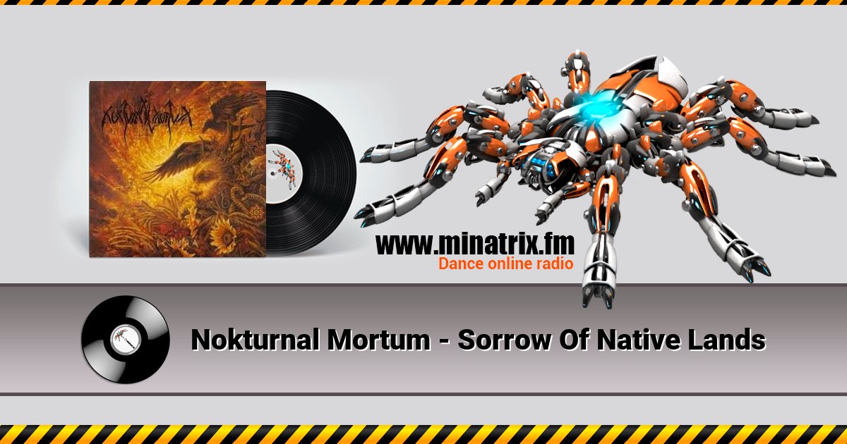 Nokturnal Mortum - Sorrow Of Native Lands Listen online and download MP3