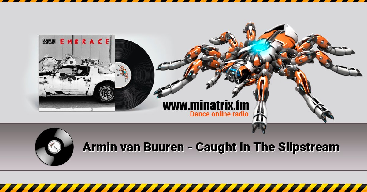 Armin van Buuren - Caught In The Slipstream Armin van Buuren - Caught In The Slipstream Listen online and download MP3