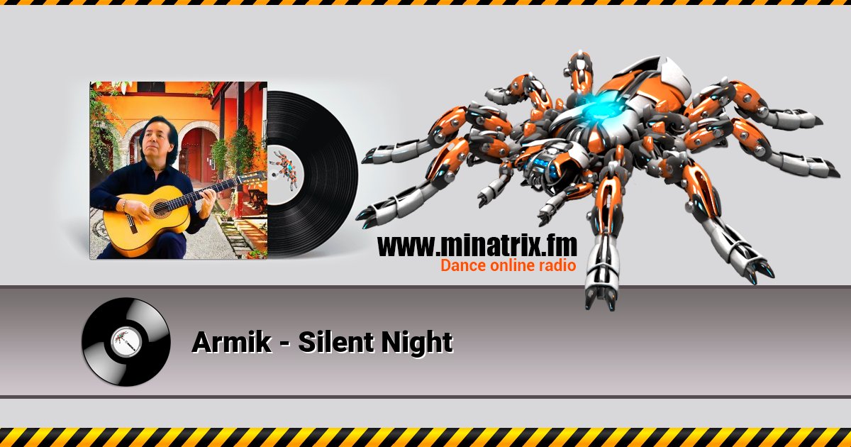 Armik - Silent Night Armik - Silent Night Listen online and download MP3