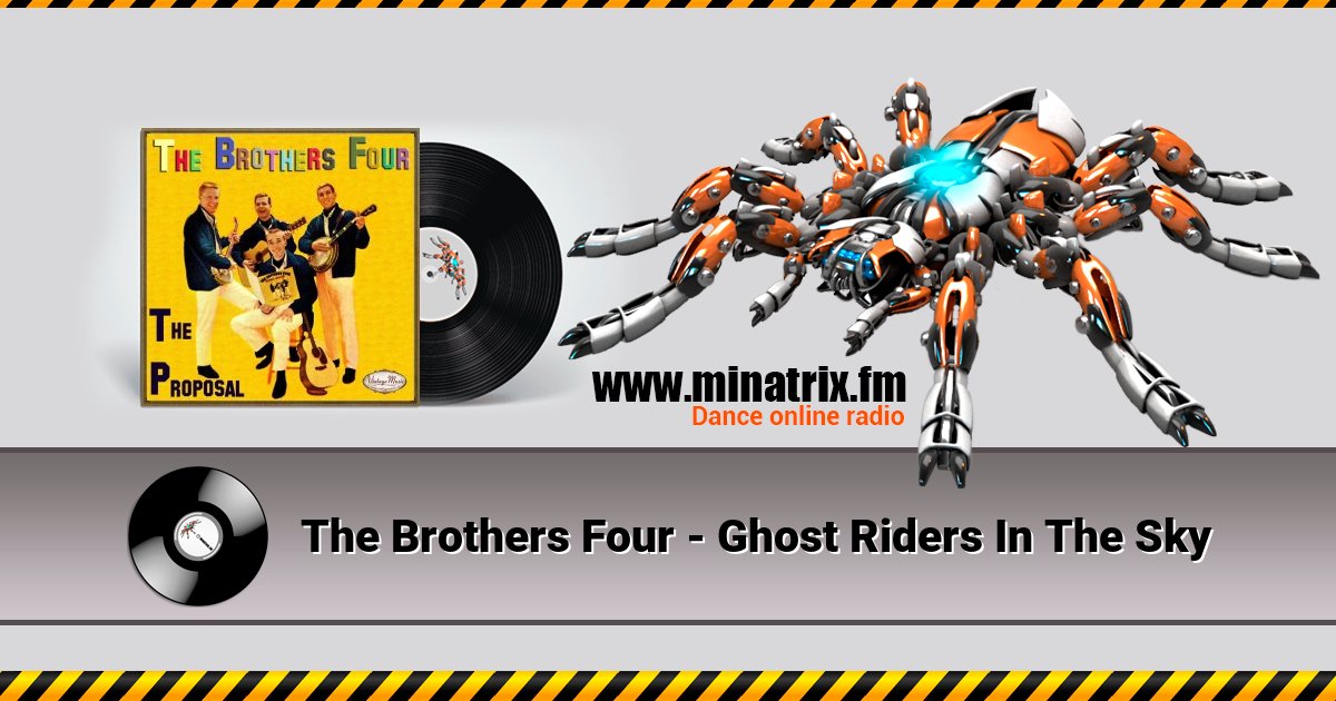 The Brothers Four - Ghost Riders In The Sky The Brothers Four - Ghost Riders In The Sky Listen online and download MP3