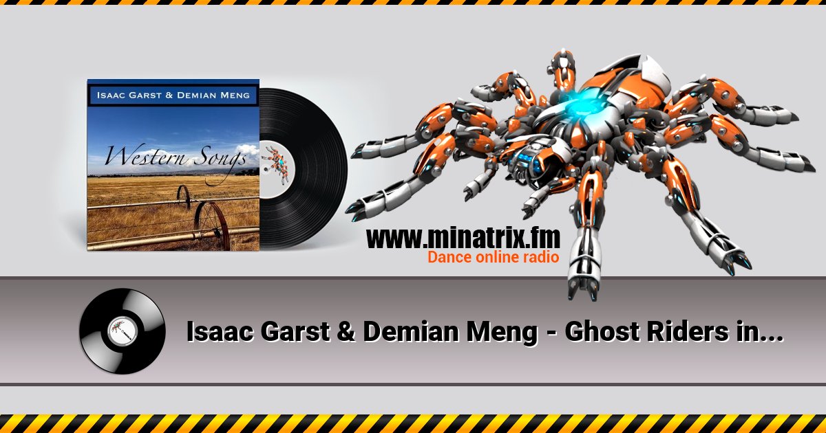 Isaac Garst & Demian Meng - Ghost Riders in the Sky Listen online and download MP3