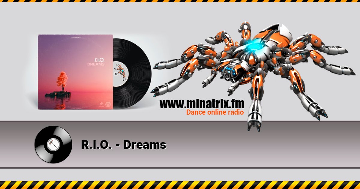 R.I.O. - Dreams Listen online and download MP3