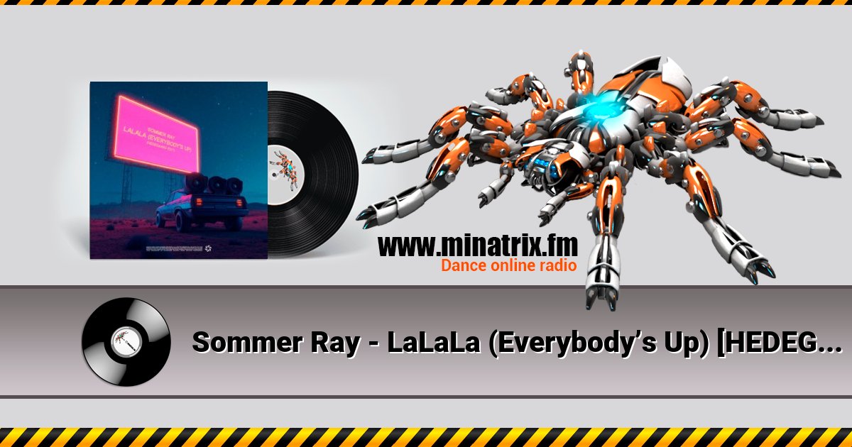Sommer Ray - LaLaLa (Everybody’s Up) [HEDEGAARD Edit] Listen online and download MP3