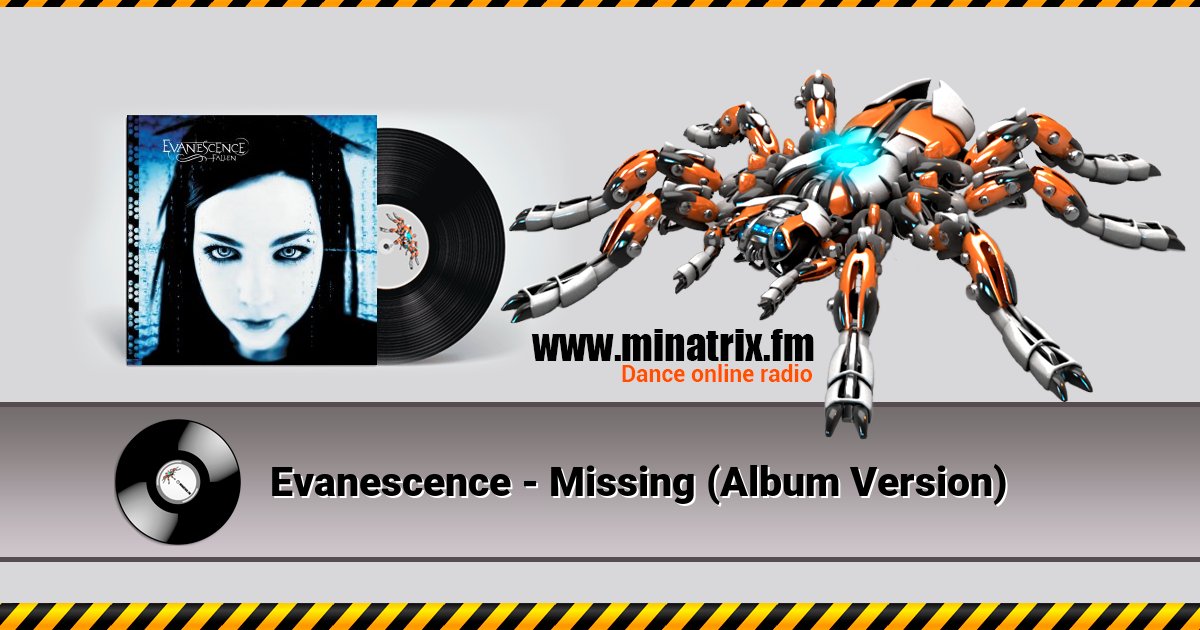 Evanescence - Missing (Album Version) Listen online and download MP3