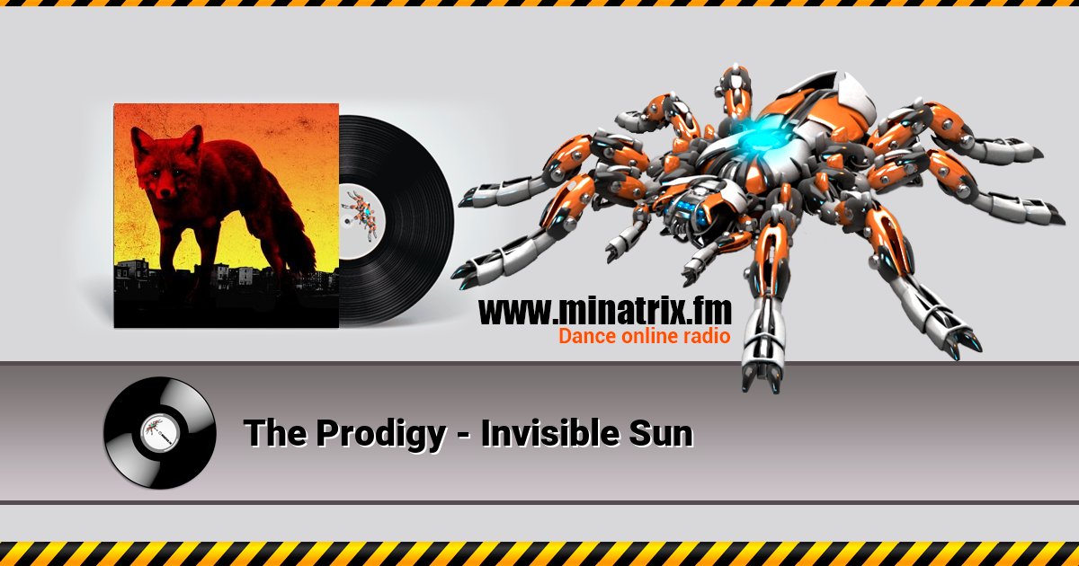 The Prodigy - Invisible Sun Listen online and download MP3