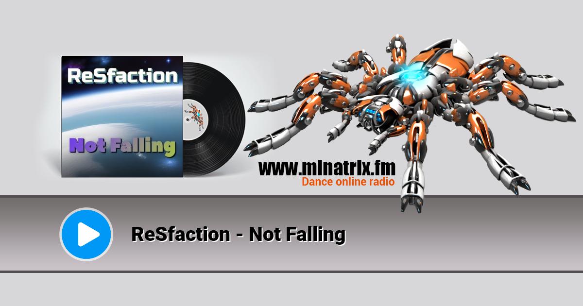 ReSfaction - Not Falling Listen online and download MP3