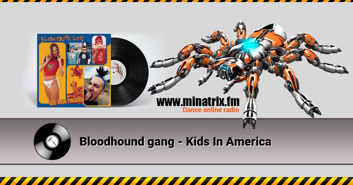 Bloodhound gang - Kids In America Listen online and download MP3