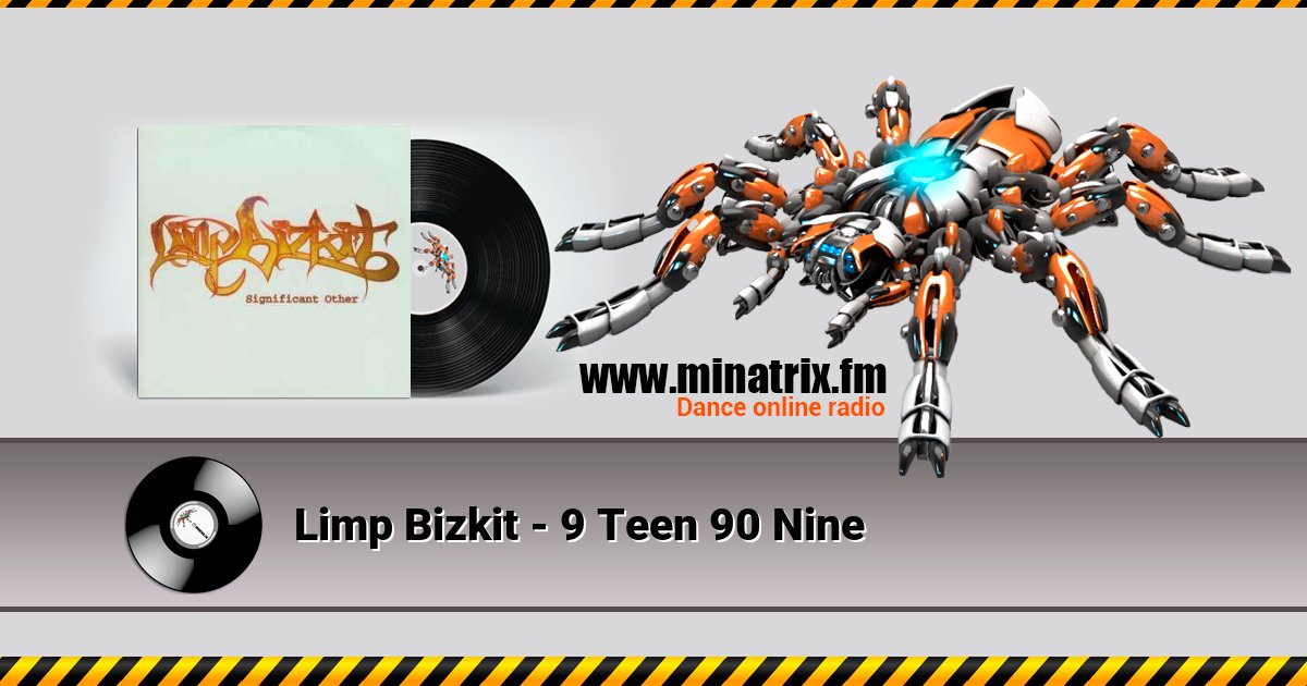 Limp Bizkit - 9 Teen 90 Nine Limp Bizkit - 9 Teen 90 Nine Listen online and download MP3