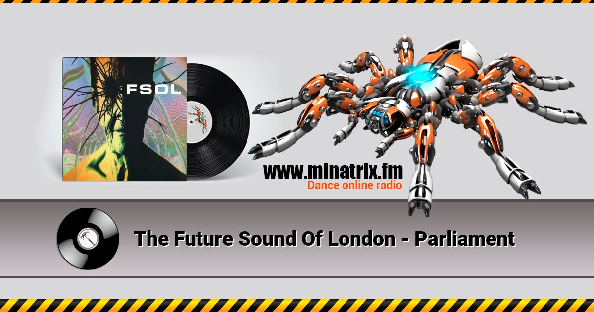 The Future Sound Of London - Parliament Listen online and download MP3