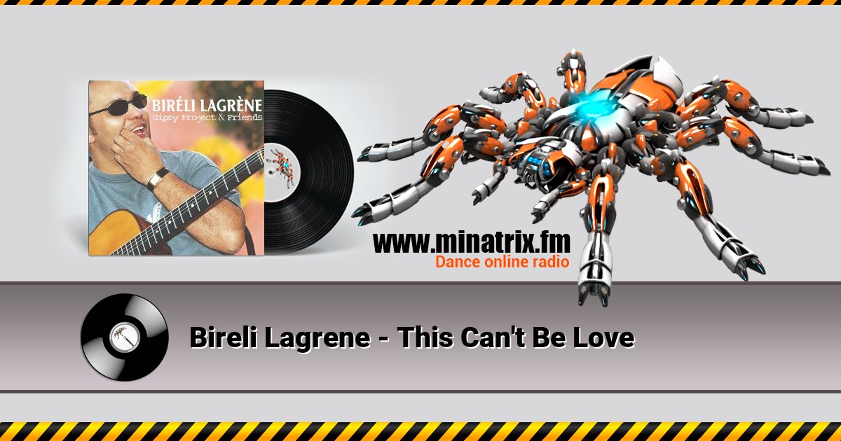 Bireli Lagrene - This Can't Be Love Listen online and download MP3