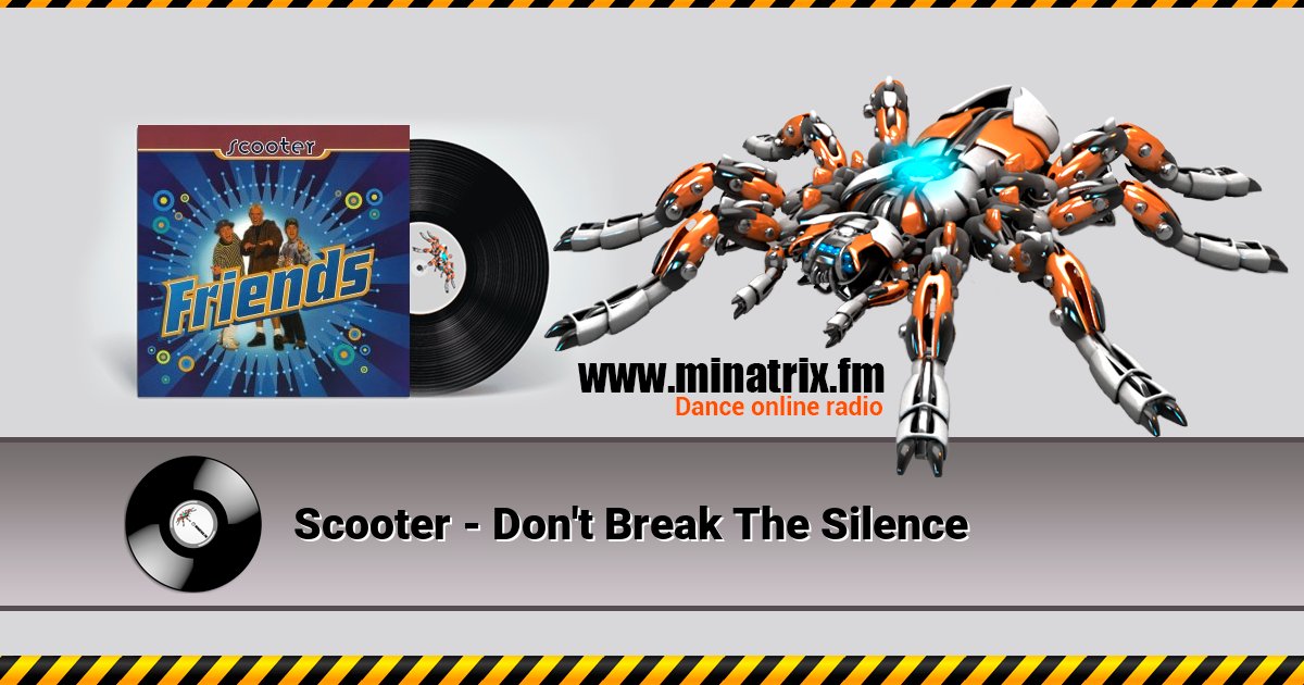 Scooter - Don't Break The Silence Listen online and download MP3