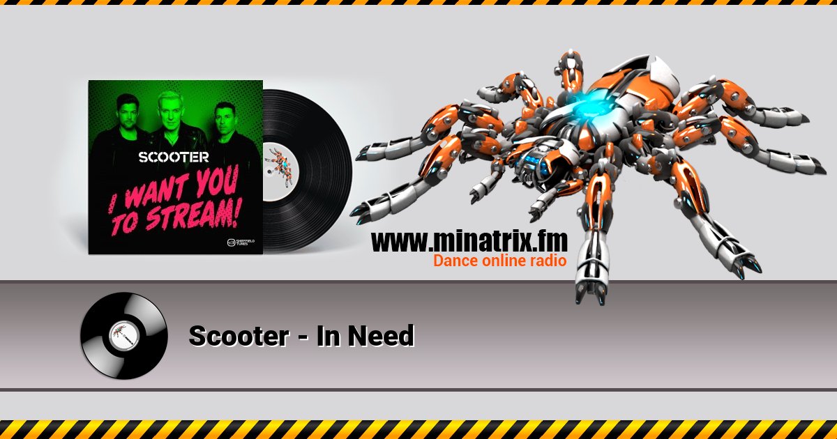 Scooter - In Need Scooter - In Need Listen online and download MP3