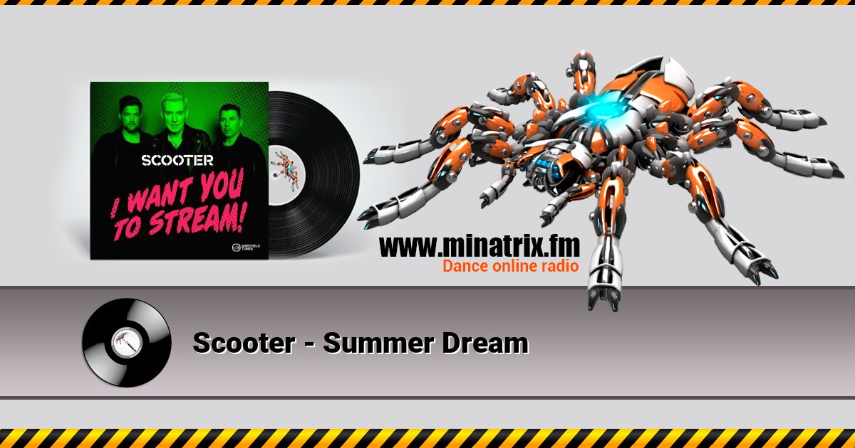 Scooter - Summer Dream Scooter - Summer Dream Listen online and download MP3