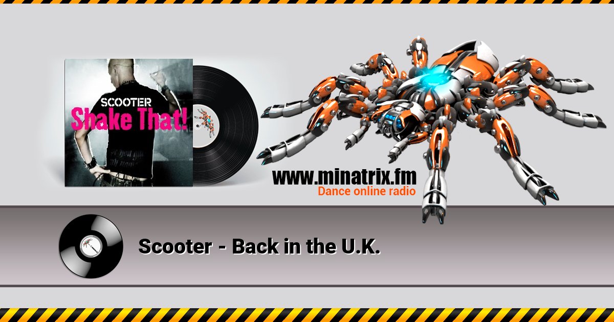 Scooter - Back in the U.K. Scooter - Back in the U.K. Listen online and download MP3