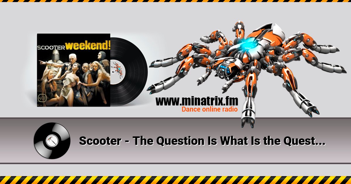 Scooter - The Question Is What Is the Question Listen online and download MP3