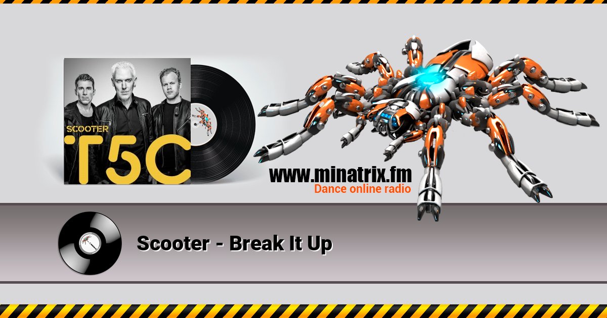 Scooter - Break It Up Listen online and download MP3