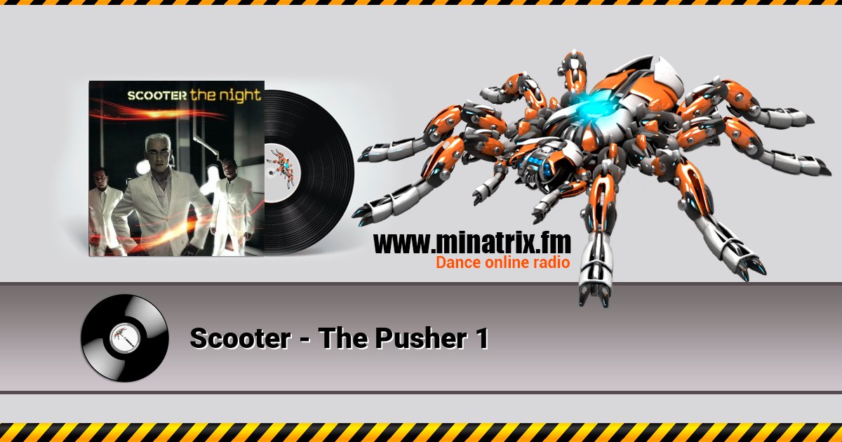 Scooter - The Pusher 1 Scooter - The Pusher 1 Listen online and download MP3