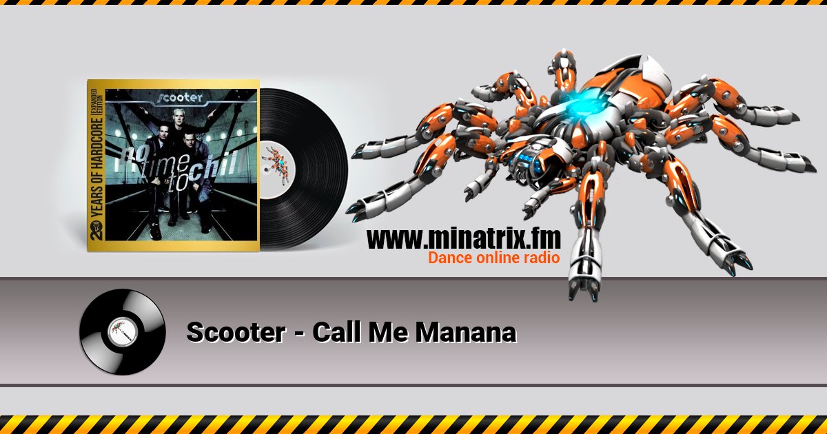 Scooter - Call Me Manana Listen online and download MP3