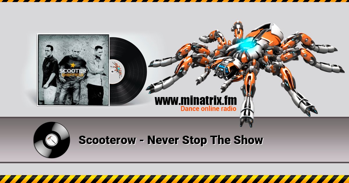 Scooterow - Never Stop The Show Listen online and download MP3
