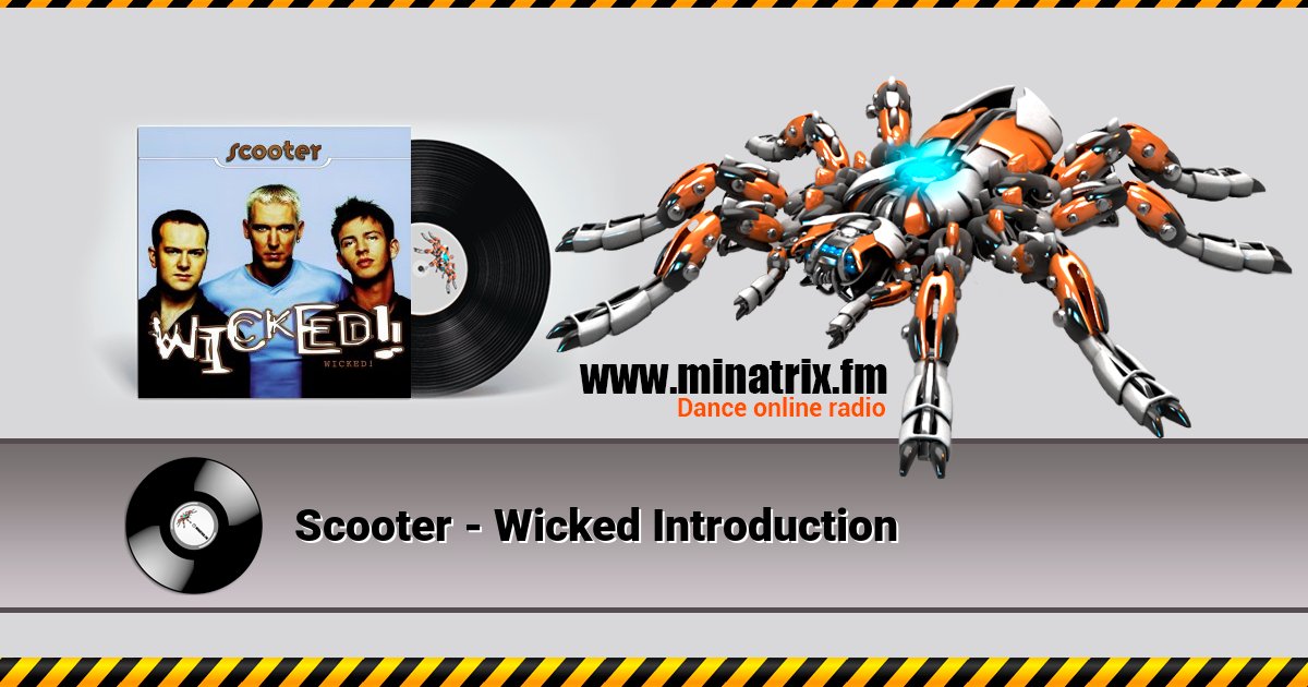 Scooter - Wicked Introduction Scooter - Wicked Introduction Listen online and download MP3