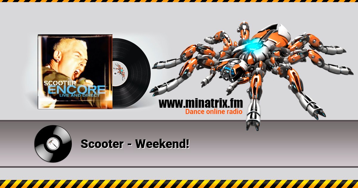 Scooter - Weekend! Scooter - Weekend! Listen online and download MP3