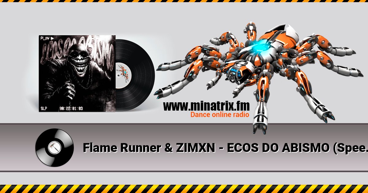 Flame Runner & ZIMXN - ECOS DO ABISMO (Speed Up) Flame Runner & ZIMXN - ECOS DO ABISMO (Speed Up) Listen online and download MP3