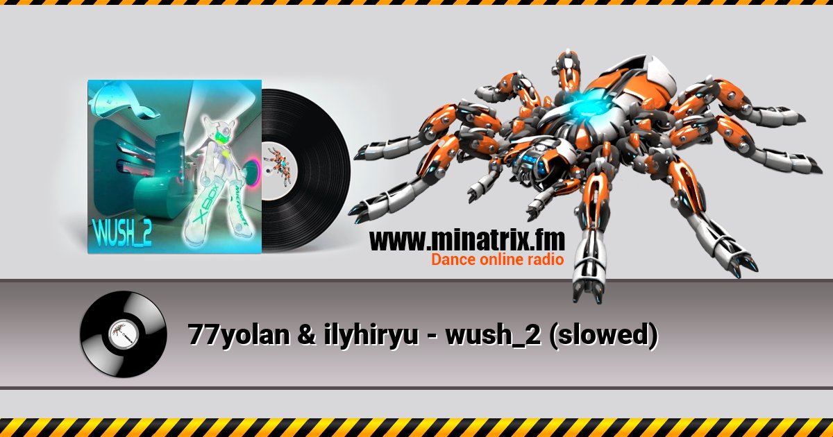 77yolan & ilyhiryu - wush_2 (slowed) Listen online and download MP3