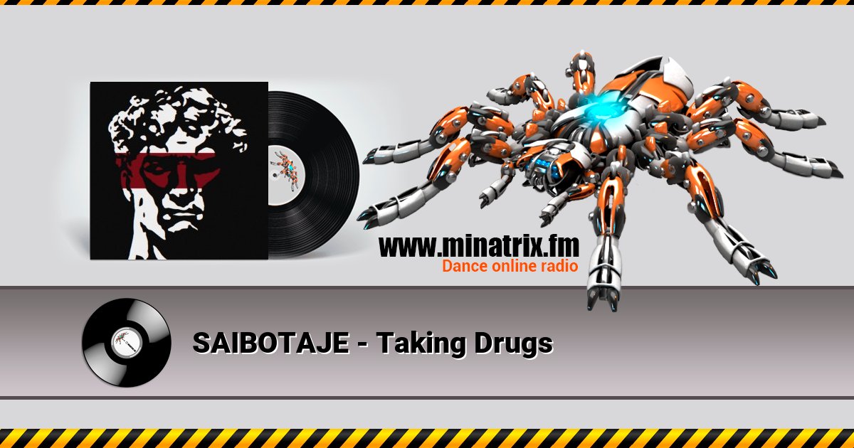 SAIBOTAJE - Taking Drugs SAIBOTAJE - Taking Drugs Listen online and download MP3