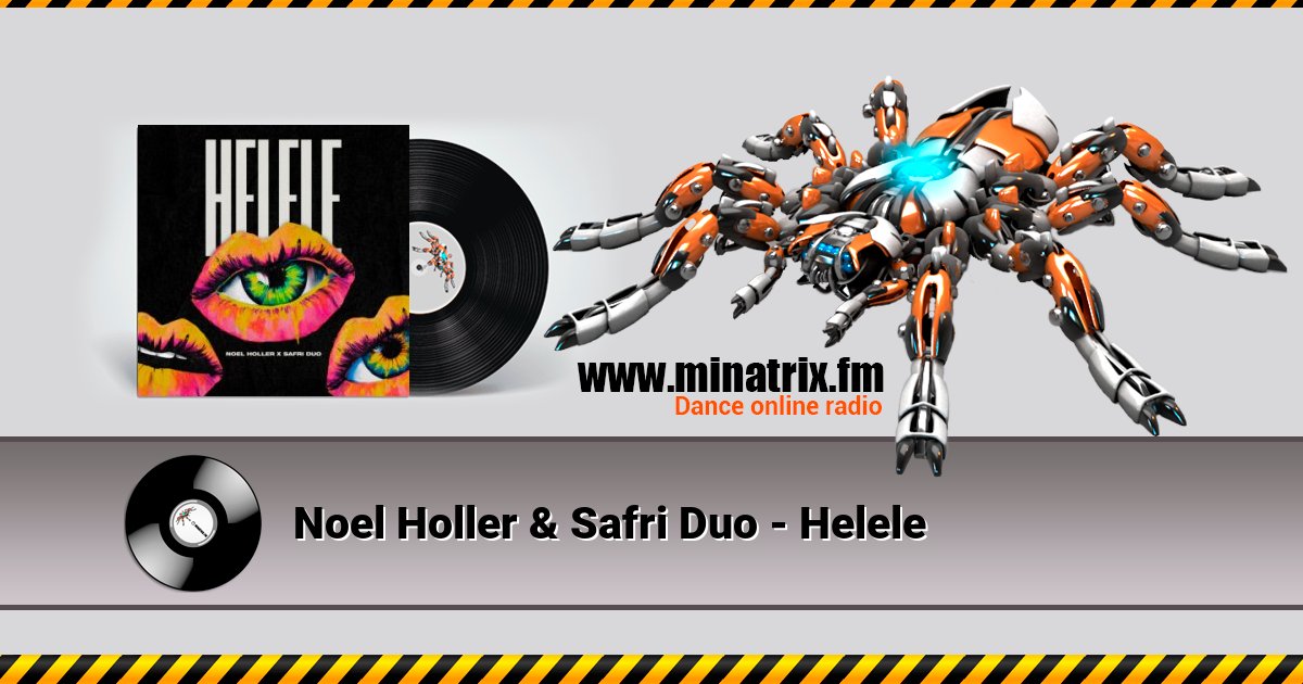 Noel Holler & Safri Duo - Helele Listen online and download MP3