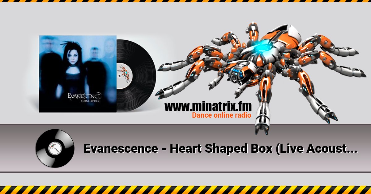 Evanescence - Heart Shaped Box (Live Acoustic Version) Listen online and download MP3