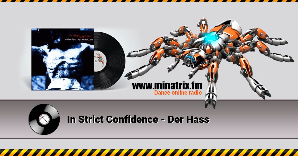 In Strict Confidence - Der Hass Listen online and download MP3