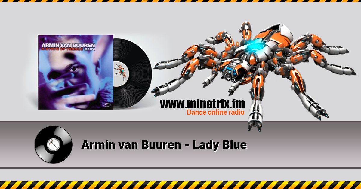 Armin van Buuren - Lady Blue Armin van Buuren - Lady Blue Listen online and download MP3