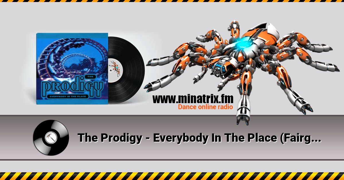 The Prodigy - Everybody In The Place (Fairground Remix) Listen online and download MP3