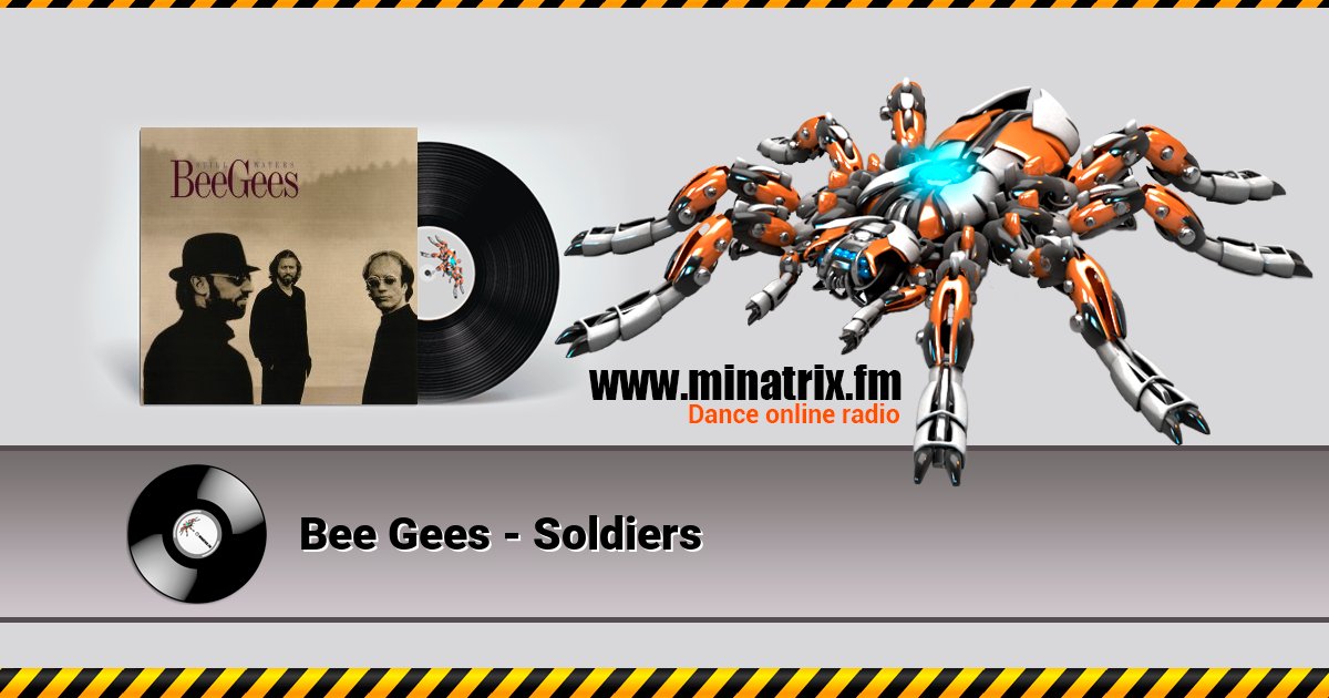 Bee Gees - Soldiers Bee Gees - Soldiers Listen online and download MP3