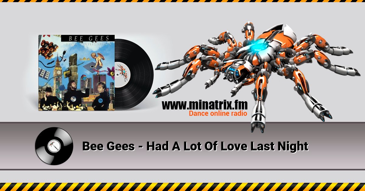 Bee Gees - Had A Lot Of Love Last Night Bee Gees - Had A Lot Of Love Last Night Listen online and download MP3