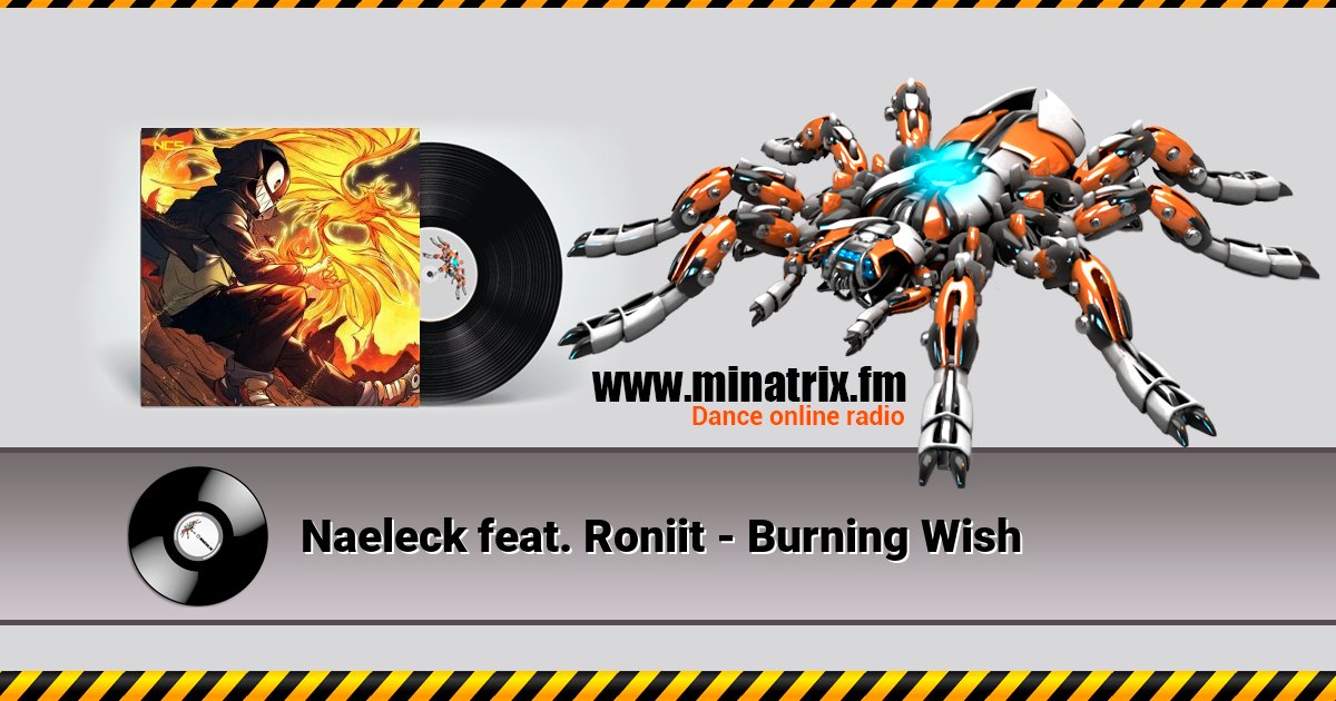 Naeleck feat. Roniit - Burning Wish Listen online and download MP3