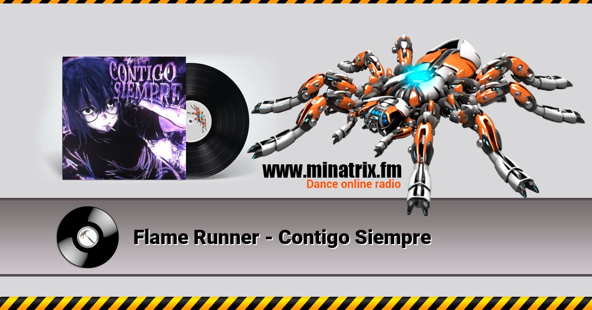 Flame Runner - Contigo Siempre Flame Runner - Contigo Siempre Listen online and download MP3