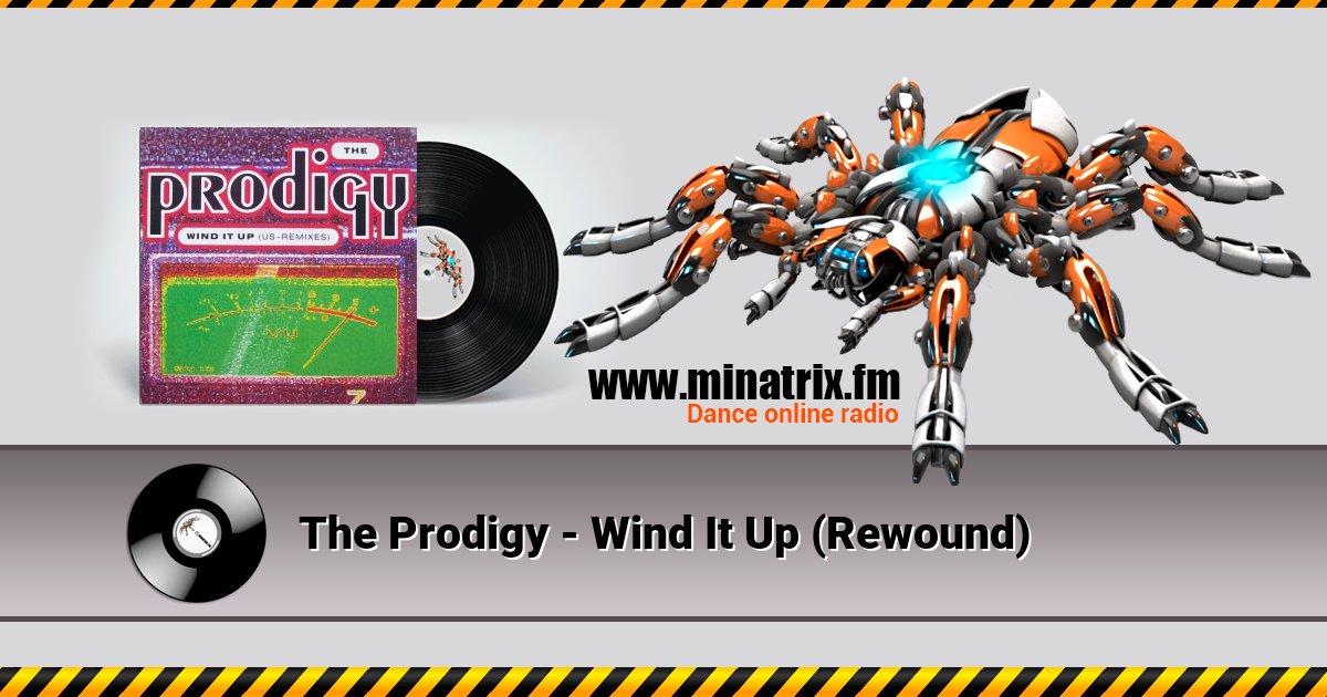 The Prodigy - Wind It Up (Rewound) Listen online and download MP3