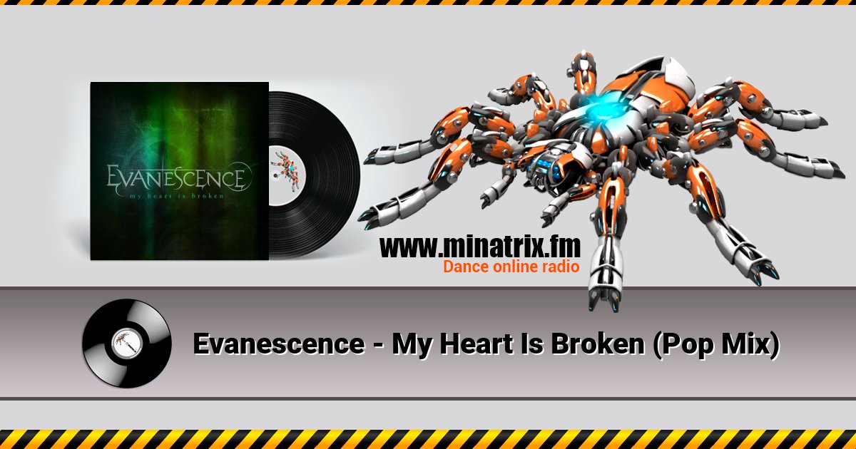 Evanescence - My Heart Is Broken (Pop Mix) Evanescence - My Heart Is Broken (Pop Mix) Listen online and download MP3