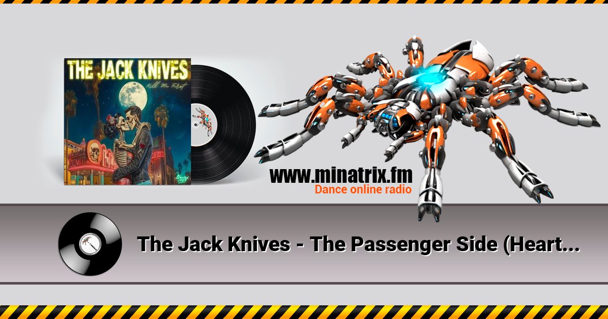 The Jack Knives - The Passenger Side (Heartbreak Queen Reprise) The Jack Knives - The Passenger Side (Heartbreak Queen Reprise) Listen online and download MP3