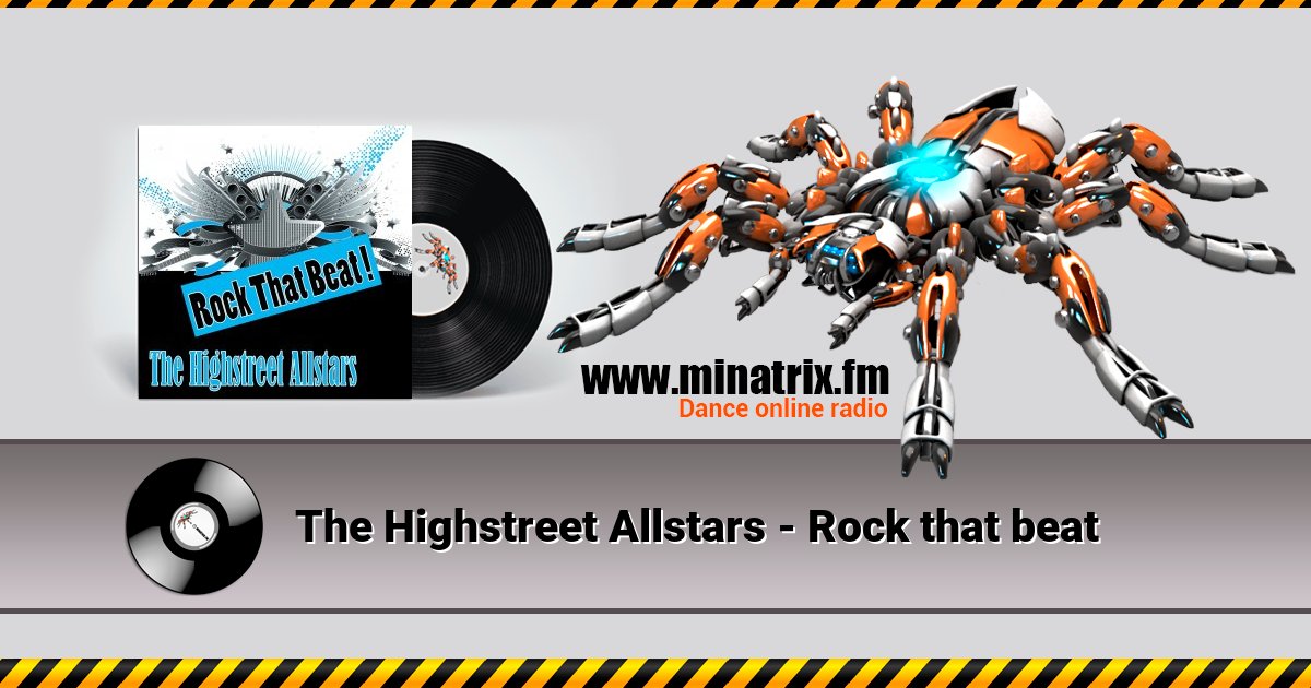 The Highstreet Allstars - Rock that beat The Highstreet Allstars - Rock that beat Listen online and download MP3