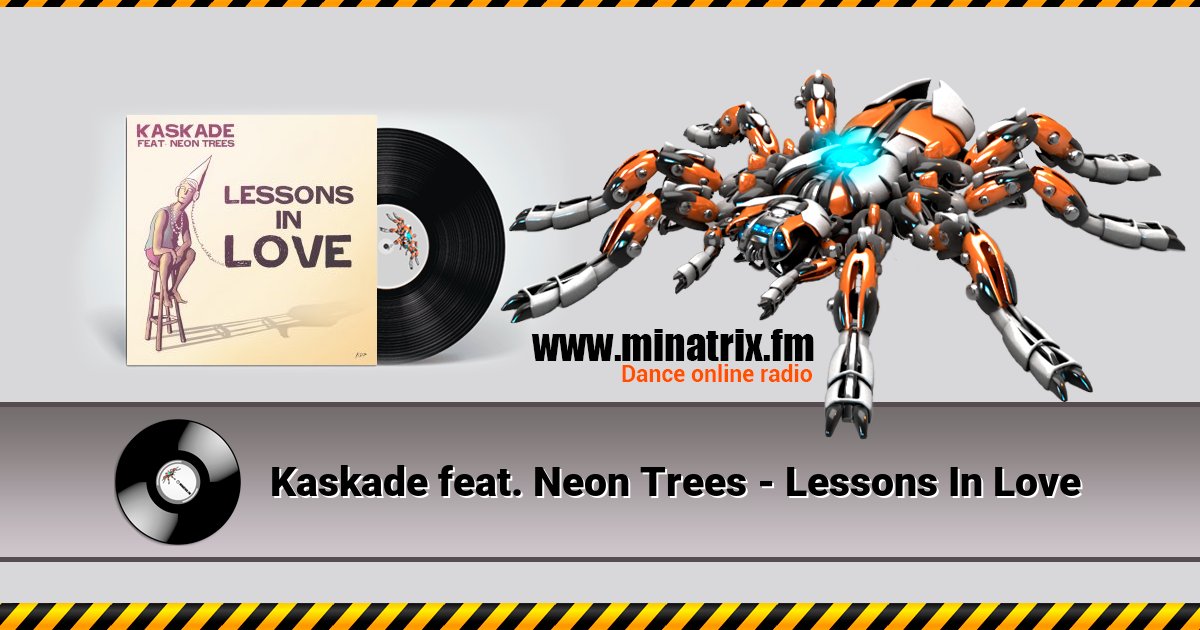 Kaskade feat. Neon Trees - Lessons In Love Kaskade feat. Neon Trees - Lessons In Love Listen online and download MP3