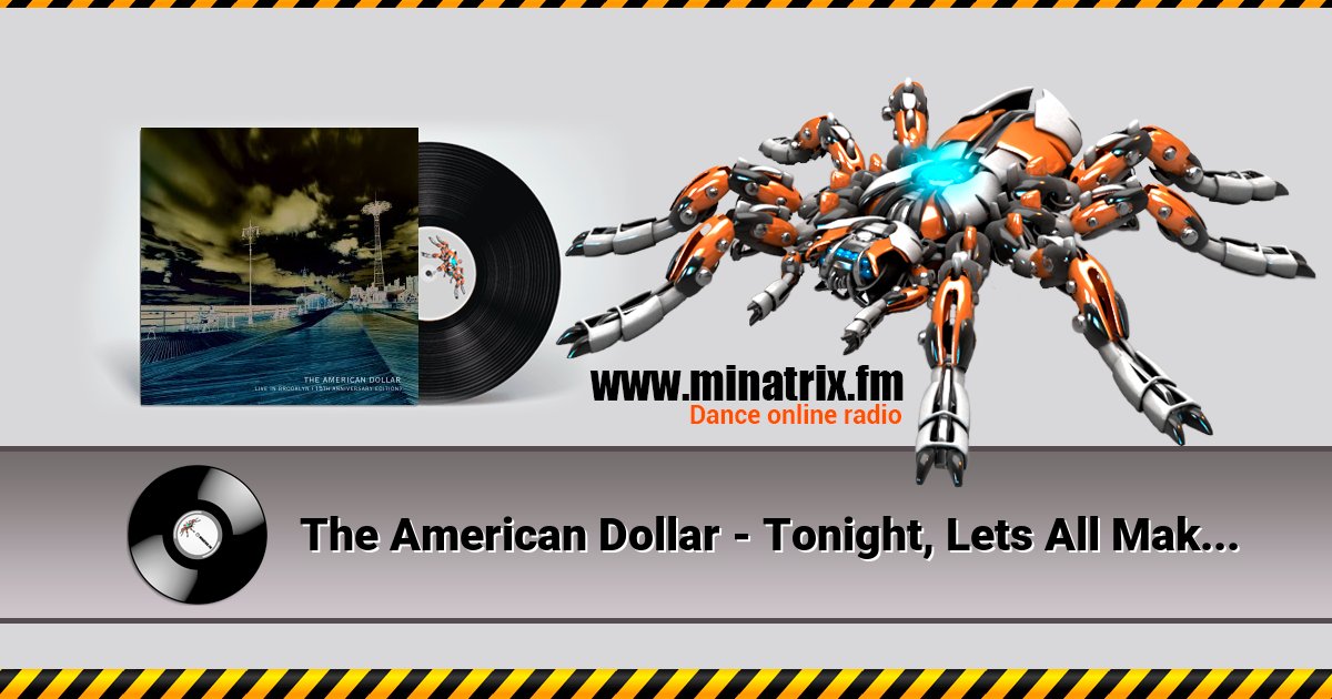 The American Dollar - Tonight, Lets All Make Love In London The American Dollar - Tonight, Lets All Make Love In London Listen online and download MP3