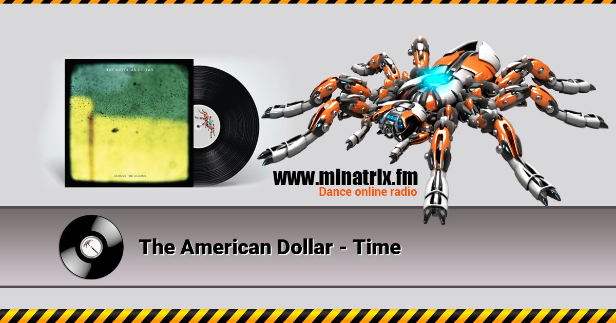 The American Dollar - Time Listen online and download MP3