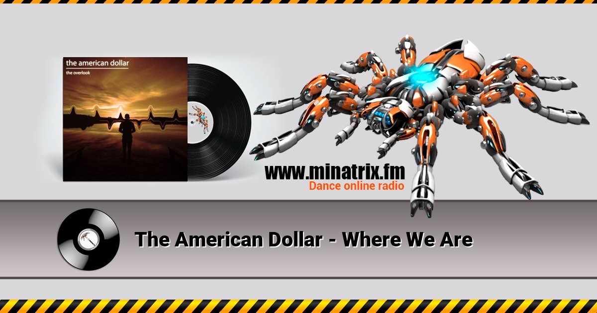 The American Dollar - Where We Are Listen online and download MP3