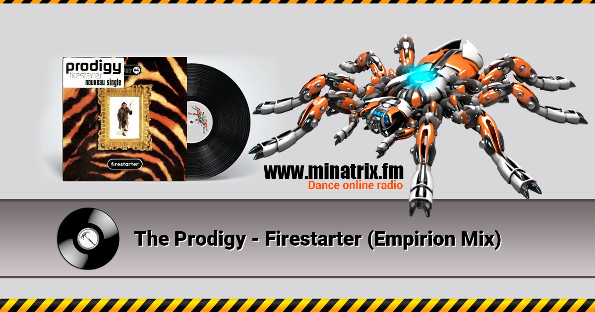 The Prodigy - Firestarter (Empirion Mix) Listen online and download MP3