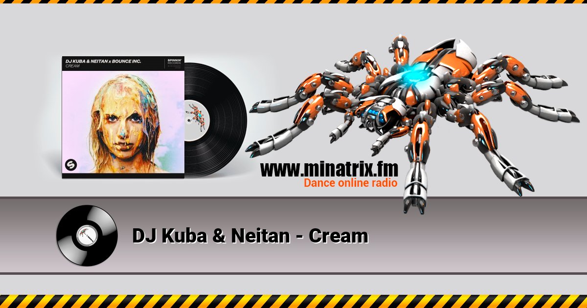 DJ Kuba & Neitan - Cream Listen online and download MP3